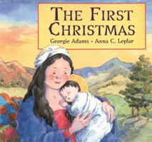 The First Christmas 1858812763 Book Cover