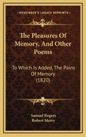 The Pleasures of Memory with Other Poems 1241110239 Book Cover