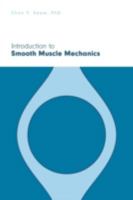 Introduction to Smooth Muscle Mechanics 1460283341 Book Cover