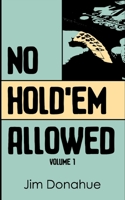 No Hold'em Allowed, Volume 1 0999814540 Book Cover