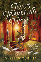 Twig's Traveling Tomes 1967967229 Book Cover