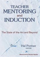 Teacher Mentoring and Induction: The State of the Art and Beyond 1412909805 Book Cover