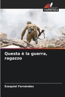 Questa è la guerra, ragazzo 6206305805 Book Cover