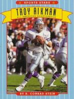 Troy Aikman: All-American Quarterback 0516443941 Book Cover