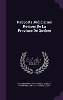 Rapports Judiciaires Revises de La Province de Quebec 1357543042 Book Cover