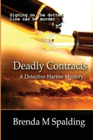 Deadly Contracts (Detective Harlow Mysteries) B0HC1NCJZ6 Book Cover