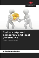Civil society and democracy and local governance: Case of the NGO ALCRER 6206008665 Book Cover