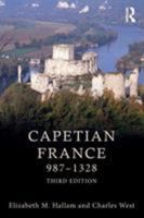 Capetian France 987-1328 0582489105 Book Cover