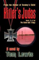 Hitler's Judas: Book Ii Of The Pea Island Gold Trilogy 0975870068 Book Cover
