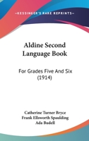 Aldine Second Language Book For Grades Five And Six 1164562398 Book Cover