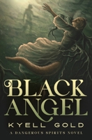 Black Angel 1936689537 Book Cover