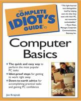The Complete Idiot's Guide to Computer Basics 1592575978 Book Cover