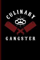 Culinary Gangster: Cooking Chef Cooks notebooks gift (6x9) Dot Grid notebook to write in 1098555856 Book Cover