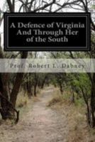 A Defense of Virginia and the South 0692422900 Book Cover