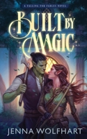 Built by Magic (Falling for Fables) 1915537932 Book Cover