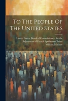 To The People Of The United States 1021527335 Book Cover