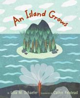 An Island Grows 0066239303 Book Cover