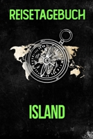 Reisetagebuch Island: Reisejournal f�r den Urlaub - inkl. Packliste Erinnerungsbuch f�r Sehensw�rdigkeiten & Ausfl�ge Notizbuch als Geschenk, Abschiedsgeschenk 1710028041 Book Cover