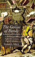 The Genius of Parody: Imitation and Originality in Seventeenth- and Eighteenth-Century English Literature 0230008569 Book Cover
