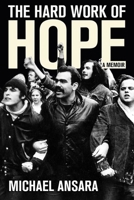 The Hard Work of Hope: A Memoir 1501782142 Book Cover