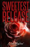 Sweetest Release 172451198X Book Cover