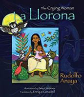 La Llorona: The Crying Woman 0826344607 Book Cover