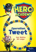 Operation Tweet 0358088305 Book Cover