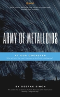 Army of Metalloids: At Our Doorstep 9355590121 Book Cover