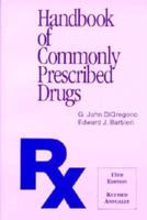 Handbook of Commonly Prescribed Drugs 0942447425 Book Cover