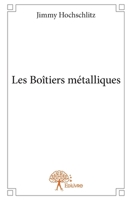 Les Boîtiers métalliques (French Edition) 2332833056 Book Cover
