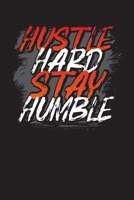 Hustle Hard Stay Humble: Daily Workout & Exercise Log Book – Exercise Journal (Success & Motivation) B07Y4KVKRC Book Cover