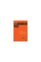 Unbroken Ties: The State, Interest Associations, and Corporatism in Post-Soviet Ukraine 0472110306 Book Cover