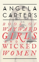 Wayward Girls and Wicked Women 0140103716 Book Cover