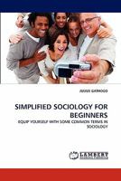 SIMPLIFIED PSYCHOLOGY FOR BEGINNERS: EQUIP YOURSELF WITH SOME COMMON TERMS IN PSYCHOLOGY 3844326405 Book Cover