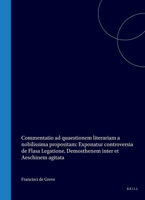 Francisci de Greve, Arnhemiensis, [...], Commentatio ad quaestionem literariam a nobilissima [...] propositam: Exponatur controversia de Flasa ... et Aeschinem agitata [...] (Latin Edition) 900457588X Book Cover