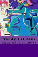Buddy Lit Zine: Issue #3 069219990X Book Cover