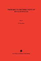 Probability Distributions on Banach Spaces 9401082227 Book Cover