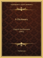 A Dictionary: English and Burmese 1165279355 Book Cover