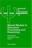 Mental Models in Discourse Processing and Reasoning 0444502742 Book Cover
