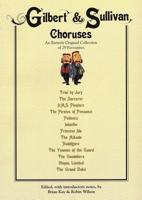 Gilbert & Sullivan Choruses (Satb/Piano) 1849385734 Book Cover