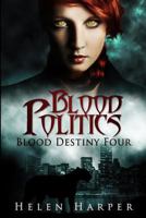 Blood Politics B08XLNTFD9 Book Cover
