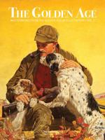 The Golden Age: Masterworks from the Golden Age of Illustration - Vol. 3 0982004176 Book Cover