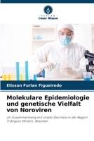 Molekulare Epidemiologie und genetische Vielfalt von Noroviren (German Edition) 6207724240 Book Cover