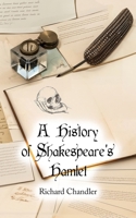 A History of Shakespeare’s Hamlet: A Novel B0DYJQY3YB Book Cover