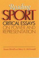 Reading Sport: Critical Essays on Power and Representation 1555534295 Book Cover