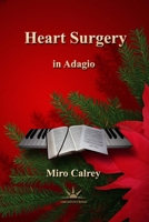 HEART SURGERY IN ADAGIO B0DXJTQL9C Book Cover