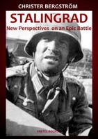 Stalingrad - New Perspectives on an Epic Battle 9188441563 Book Cover