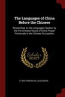 The Languages of China Before the Chinese 1014520398 Book Cover