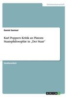 Karl Poppers Kritik an Platons Staatsphilosophie in „Der Staat" 3656379076 Book Cover