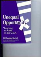 Unequal Opportunity: Learning to Read in the U.S.A. (Language and Literacy Series (Teachers College Pr)) 0807733849 Book Cover